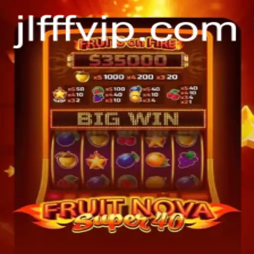 Exploring FruitNovaSuper40: A Comprehensive Guide and Timely Insights