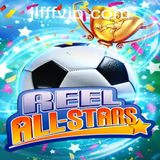 ReelAllStars: Enter the Vibrant World of Digital Sports Gaming with JLFFF
